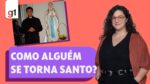 como-alguem-vira-santo?-g1-explica