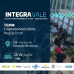 entidades-abrem-espaco-para-integracao-de-novos-empreendedores-em-blumenau